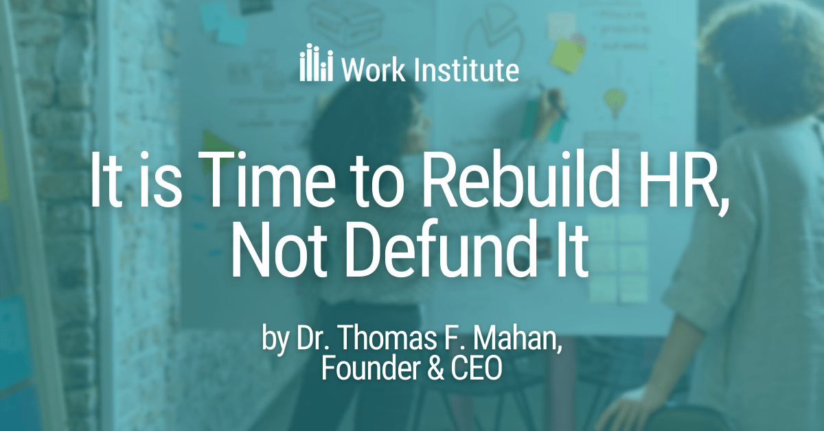 Featured image for post: It is Time to Rebuild HR, Not Defund It