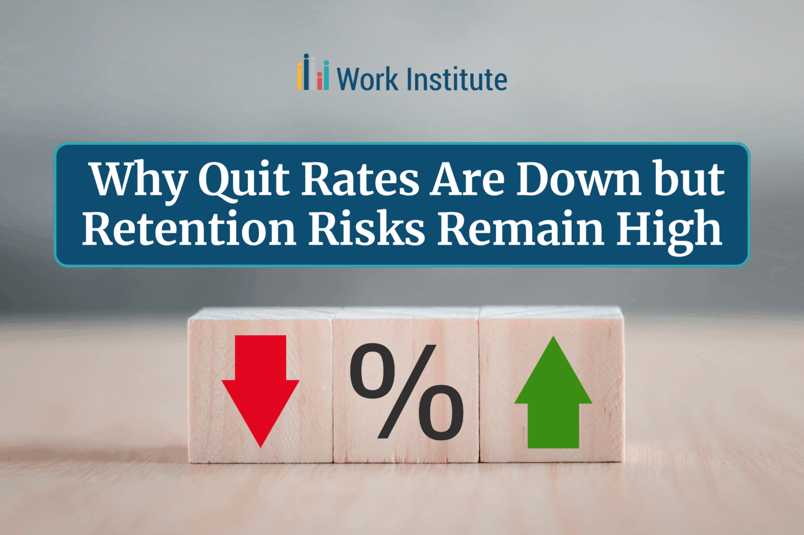 Featured image for post: Employee Turnover Seasonality: Why Quit Rates Are Down but Retention Risks Remain High